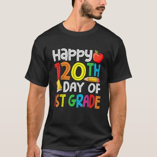 120th Day Of School Teachers Child Happy 120 Days  T_Shirt