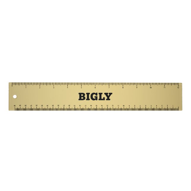 12" BIGLY RULER  (Front)