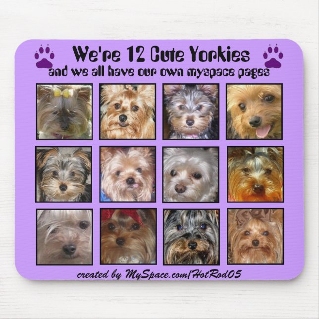 12 CUTE YORKIES  -Mousepad Customized Mouse Pad (Front)