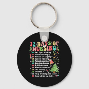 12 Day Of Nursing Hospital Christmas Nurse Xmas Ni Keychain