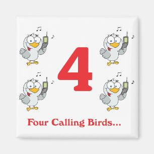 12 days four calling birds magnet