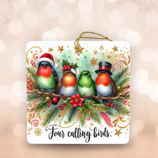 12 Days of Christmas Four Calling Birds Ceramic Ornament