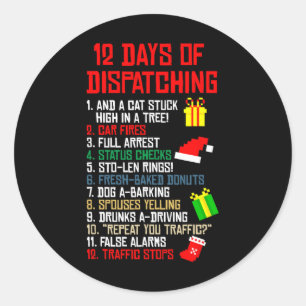 12 Days Of Dispatching Christmas Pajama X-mas Disp Classic Round Sticker