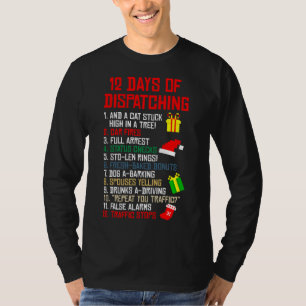 12 Days Of Dispatching Christmas Pajama X-mas Disp T-Shirt