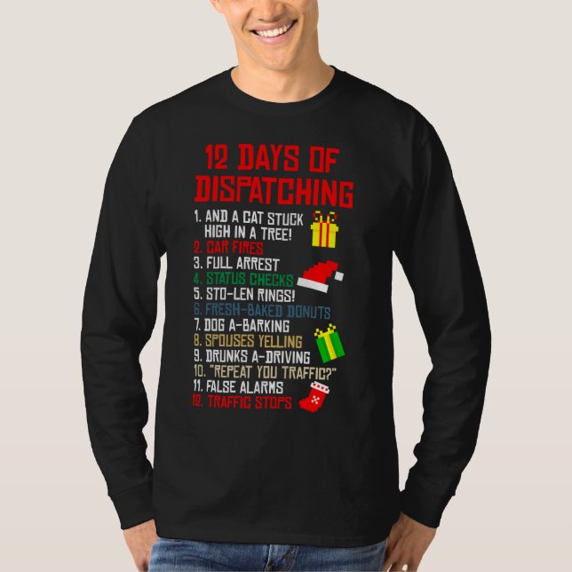 12 Days Of Dispatching Christmas Pajama X-mas Disp T-Shirt (Front)