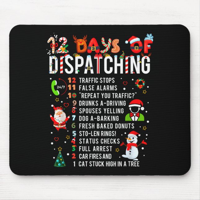12 Days Of Dispatching Funny Christmas Dispatcher  Mouse Pad (Front)