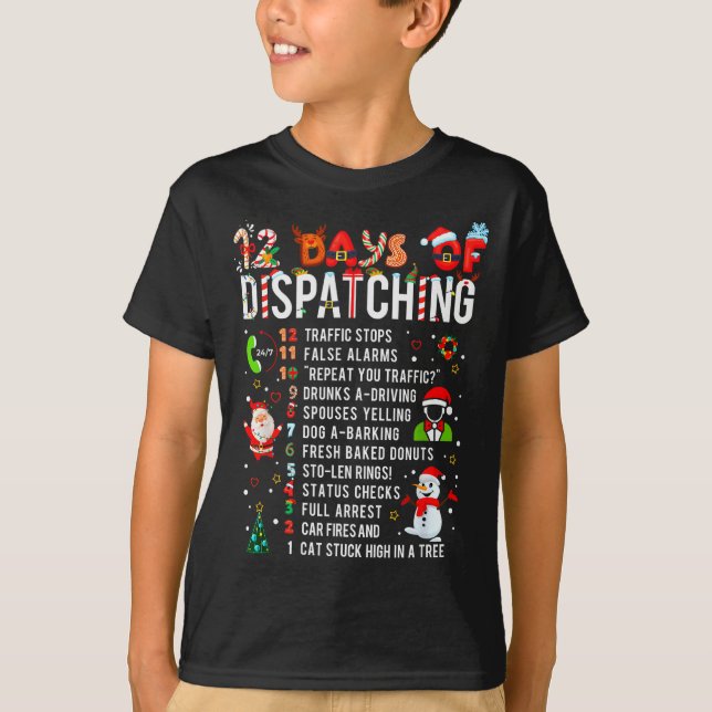 12 Days Of Dispatching Funny Christmas Dispatcher  T-Shirt (Front)