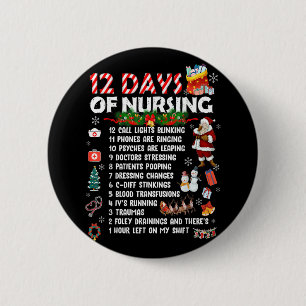 12 Days of Nursing Stethoscope RN & LPN Nurses Mer Button