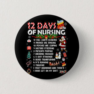 12 Days of Nursing Stethoscope RN & LPN Nurses Mer Button