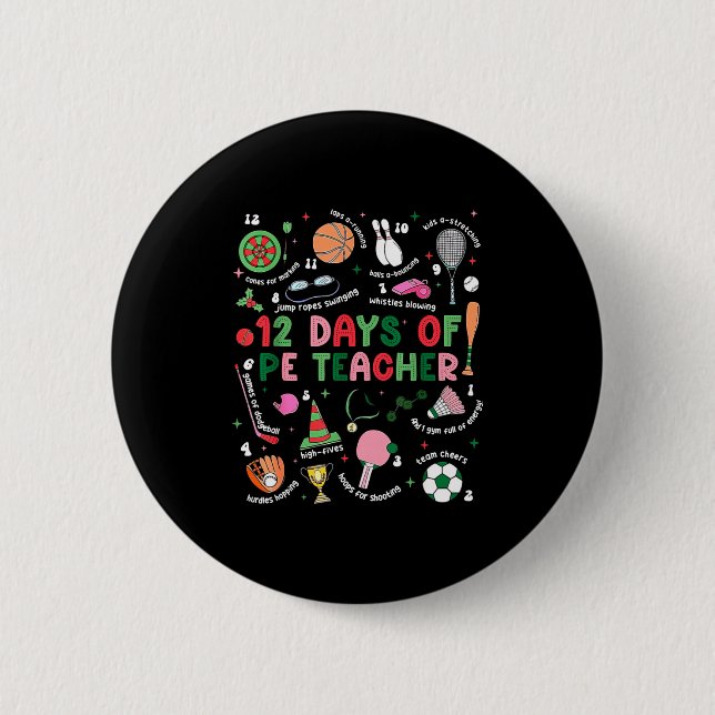 12 Days Of Pe Teacher Physical Education Gym Coach Button (Front)