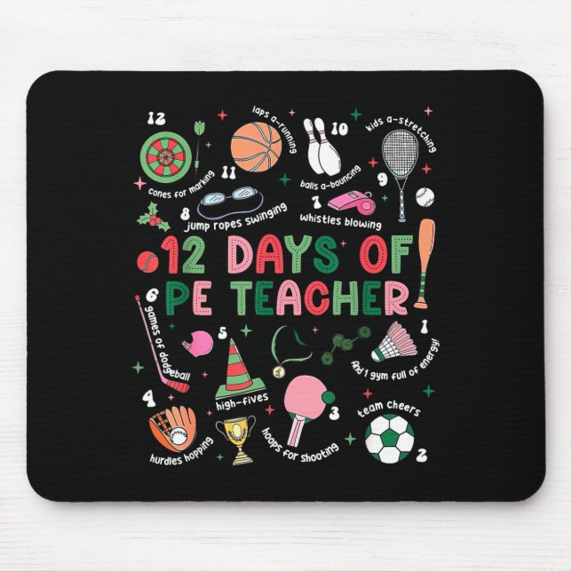 12 Days Of Pe Teacher Physical Education Gym Coach Mouse Pad (Front)