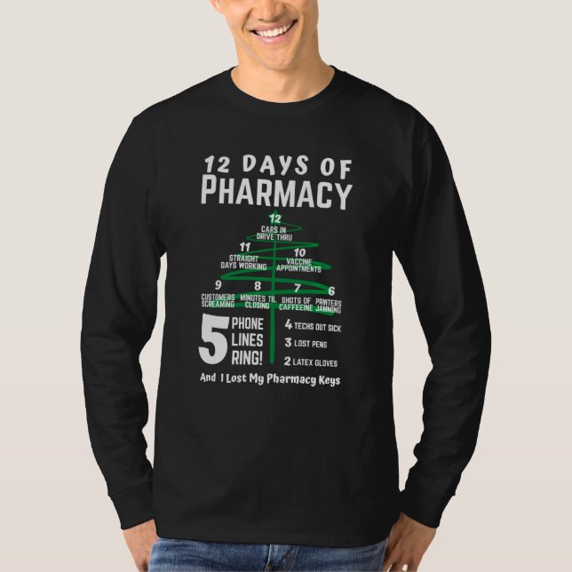 12 Days Of Pharmacy Christmas Tree Xmas Pharmacist T-Shirt (Front)