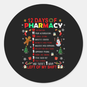 12 Days Of Pharmacy Funny Christmas Pharmacist Tec Classic Round Sticker