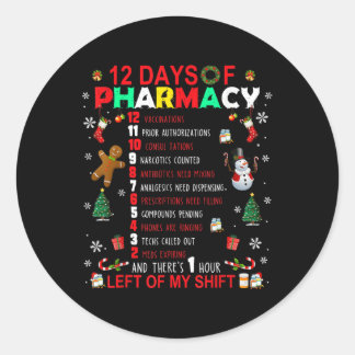 12 Days Of Pharmacy Funny Christmas Pharmacist Tec Classic Round Sticker