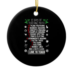 12 Days of Teaching Math Teacher Christmas Gifts Ceramic Ornament