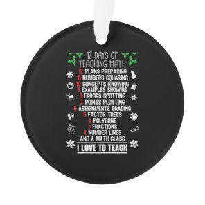 12 Days of Teaching Math Teacher Christmas Gifts Ornament