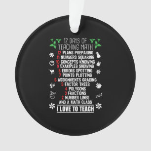 12 Days of Teaching Math Teacher Christmas Gifts Ornament