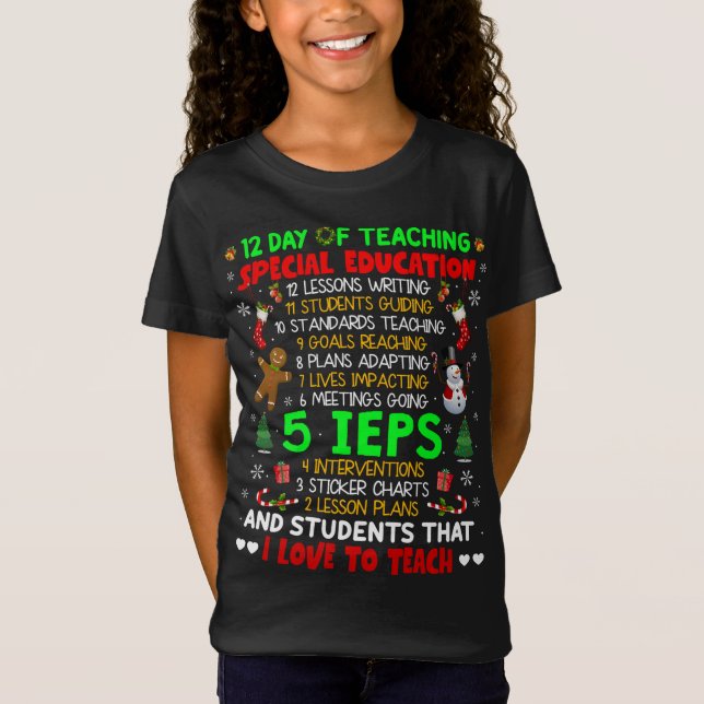 12 Days Of Teaching Special Education IEPS SPED Te T-Shirt (Front)