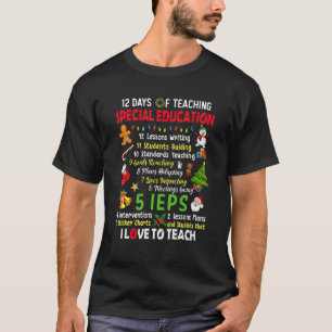 12 Days Of Teaching Special Education Teacher Elf T-Shirt