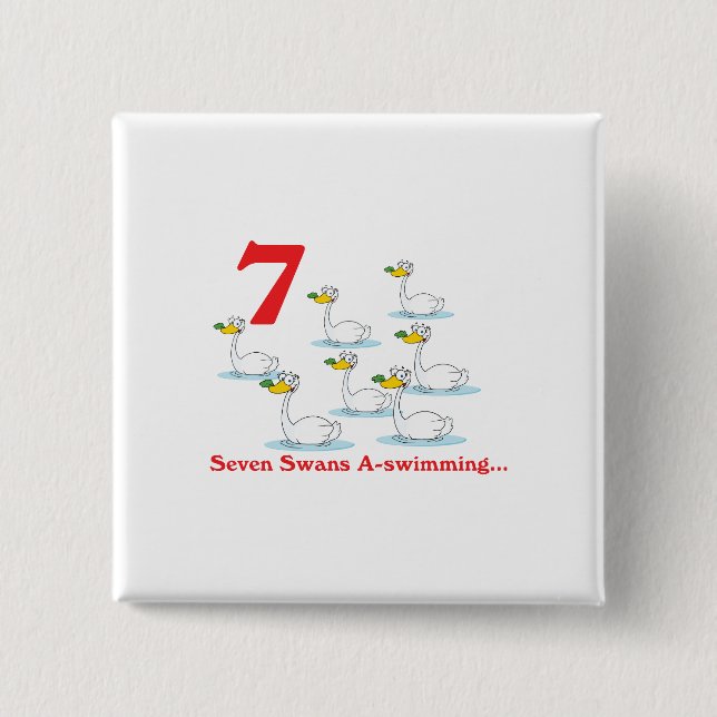 12 days seven swans a-swimming button (Front)