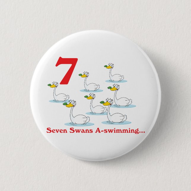 12 days seven swans a-swimming pinback button (Front)