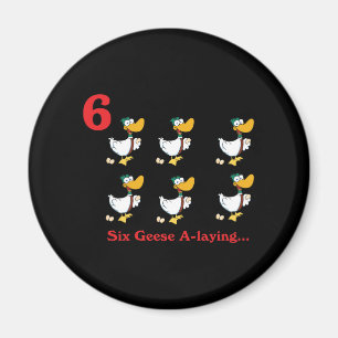 12 days six geese a-laying magnet