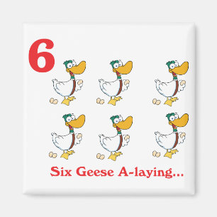 12 days six geese a-laying magnet