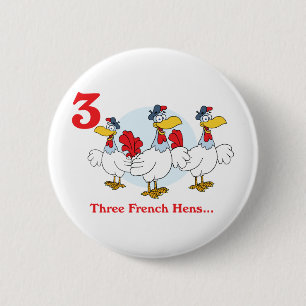 12 days three french hens pinback button