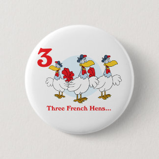 12 days three french hens pinback button