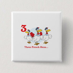 12 days three french hens pinback button
