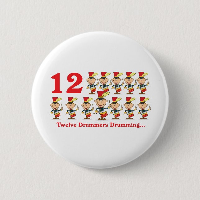 12 days twelve drummers drumming pinback button (Front)