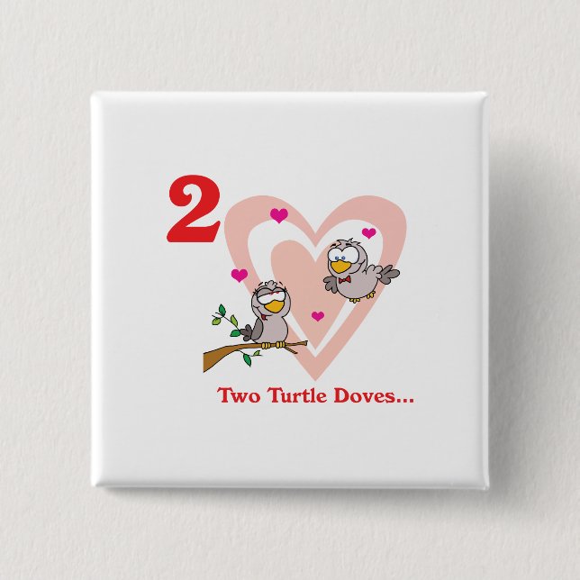 12 days two turtle doves button (Front)