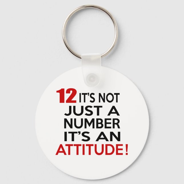 12 it's not just a number it's an attitude keychain (Front)