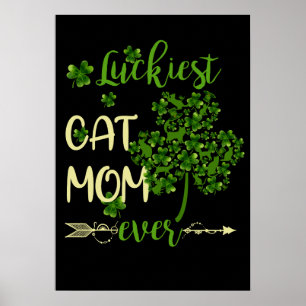 12 Luckiest Cat Mom Ever Shamrock Cat Women Poster