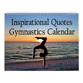 12 Month Inspirational Quotes Gymnastics Calendar by MySportsStar at Zazzle