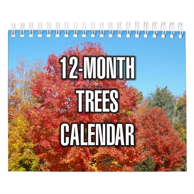 12-Month Trees Calendar (Cover)