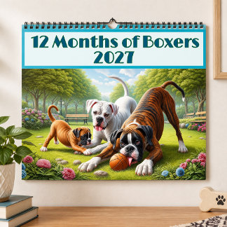 12 Months of Boxer Dogs: Year Long Boxer Dog Fun Calendar
