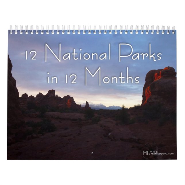 12 National Parks in 12 Months, 5th Edition Calendar (Cover)