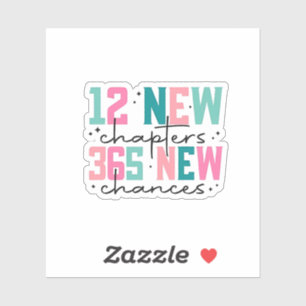 12 New Chapters, 365 New Chances 100 Days Sticker