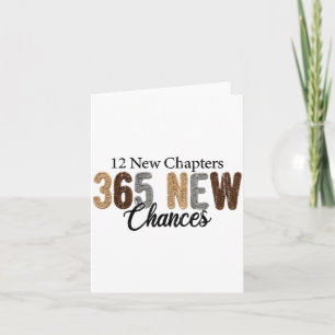12 New Chapters 365 New Chances  Card