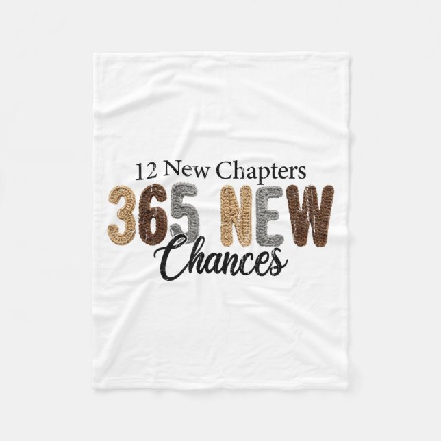 12 New Chapters 365 New Chances  Fleece Blanket (Front)