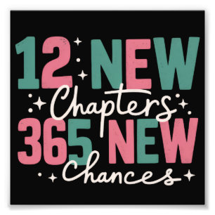 12 New Chapters 365 New Chances Inspirational Photo Print