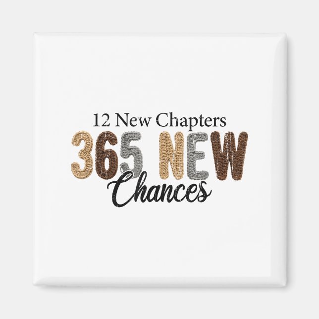 12 New Chapters 365 New Chances  Magnet (Front)