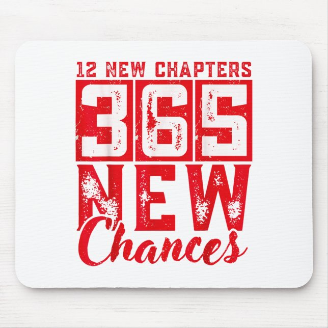 12 New Chapters 365 New Chances New Year's Eve 202 Mouse Pad (Front)