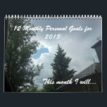12 personal goals for 2017 Inspirational Calendar<br><div class="desc">12 personal goals for 2017 motivational typography calendar featuring serene, peaceful and beautiful nature scenes. Modify YEAR and text on the right side under LIKE button! Each month presents an original nature photography with a custom text representing one goal to pursue during that particular month. You can change text according...</div>