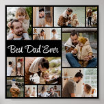 12 Photo Collage Best Dad Ever Poster<br><div class="desc">Create your own, Dad Photo Collage for Christmas, Birthdays, Weddings, Anniversaries, Graduations, Father's Day, Mother's Day or any other Special Occasion, with our easy-to-use design tool. Add your favorite photos of friends, family, vacations, hobbies and pets and you'll have a stunning, one-of-a-kind photo collage. Our custom photo collage is perfect...</div>
