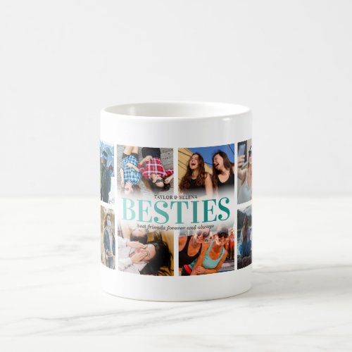 12 Photo Collage Bestie Coffee Mug - Modern best friend mug featuring a 12 photo collage, the word "besties" in a cute trendy teal gradient, a personalized friendship quote, and your names.