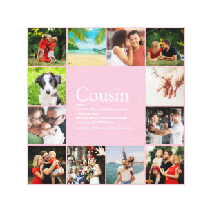 12 Photo Collage Girly Pink Cousin Definition  Canvas Print