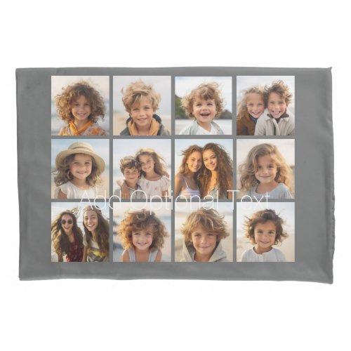 12 Photo Collage with Custom Background Grey Pillow Case