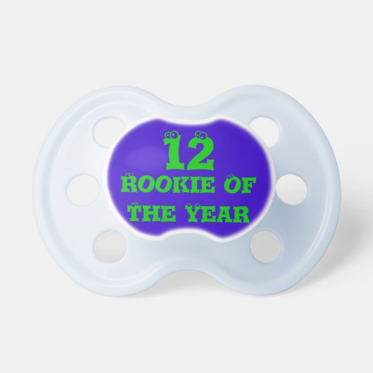 12 Rookie of the Year in Blue and Green Pacifier (Front)